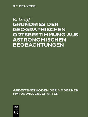 cover image of Grundriß der geographischen Ortsbestimmung aus astronomischen Beobachtungen